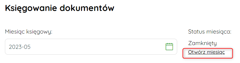 Otwieranie zamkniętego miesiąca księgowego