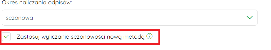 Opcja Zastosuj wyliczanie sezonowości nową metodą