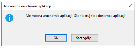 Komunikat o niemożności uruchomienia aplikacji