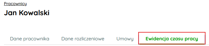 Zakładka Ewidencja czasu pracy